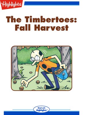 cover image of The Timbertoes: Fall Harvest